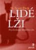 Peck M. Scott: Lidé lži - Psychologie lidského zla