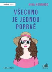 Nina Kenwood: Všechno je jednou poprvé