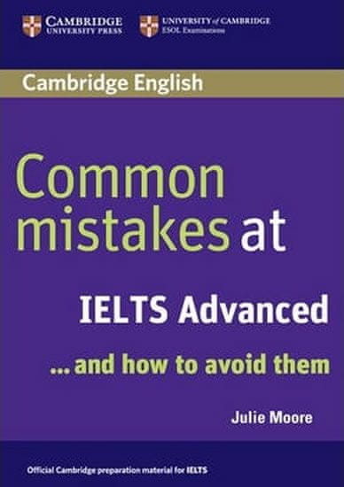 Julie Moore: Common Mistakes at IELTS Advanced