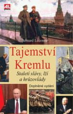 Lecomte Bernard: Tajemství Kremlu - Staletí slávy, lží a hrůzovlády