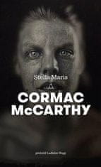 McCarthy Cormac: Stella Maris (Pasažér 2)