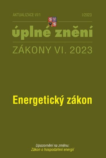 Aktualizace VI/1 2023 Energetický zákon - Zákon o hospodaření energií