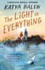 Katya Balen: The Light in Everything: from the winner of the Yoto Carnegie Medal 2022