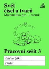 Hošpesová Alena: Matematika pro 1. roč. ZŠ PS 3 Svět čísel a tvarů