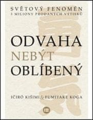 Koga Fumitake: Odvaha nebýt oblíbený