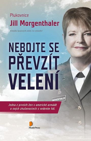 Jill Morgenthaler: Nebojte se převzít velení