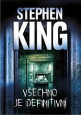 Stephen King: Všechno je definitivní