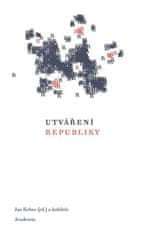 Jan Kober: Utváření republiky