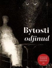 Bytosti odjinud - Antologie hororové fantastiky