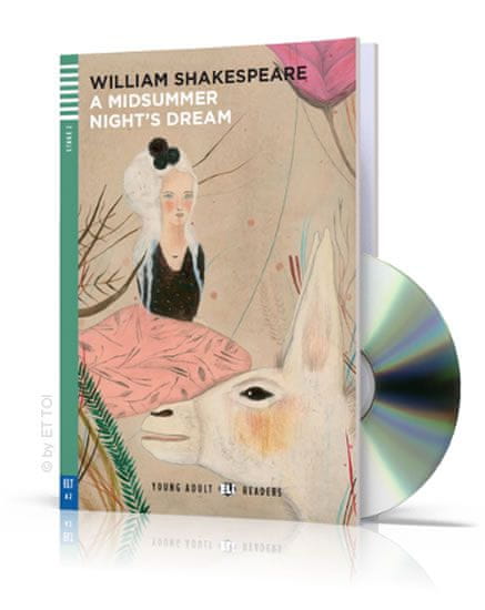 William Shakespeare: A Midsummer Night´s Dream