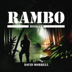 Morrell David: Rambo - Rozkaz