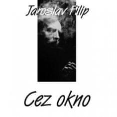 Filip Jaroslav: Cez okno (Barevné LP)