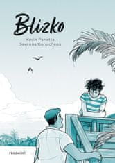 Kevin Panetta: Blízko