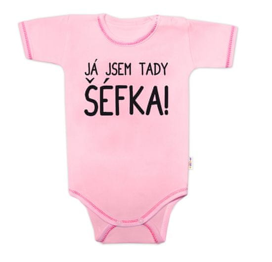 Baby Nellys Vtipné body krátký rukáv s vtipným textem, Já jsem tady ŠÉFKA!, růžové - vel. 68