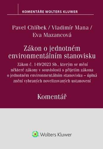 Pavel Chlíbek: Zákon o jednotném environmentálním stanovisku - Komentář