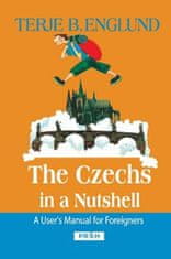 Englund Terje B.: The Czechs in a Nutshell