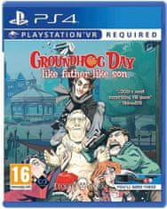 PlayStation Studios Groundhog Day: Like Father Like Son VR (PS4)