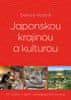 Vostrá Denisa: Japonskou krajinou a kulturou