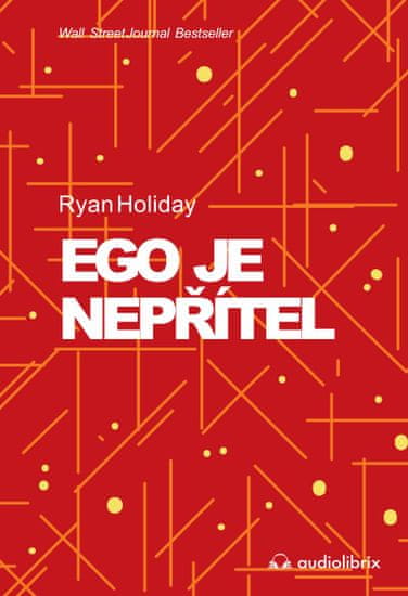 Holiday Ryan: Ego je nepřítel