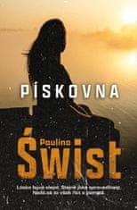 Swist Paulina: Pískovna