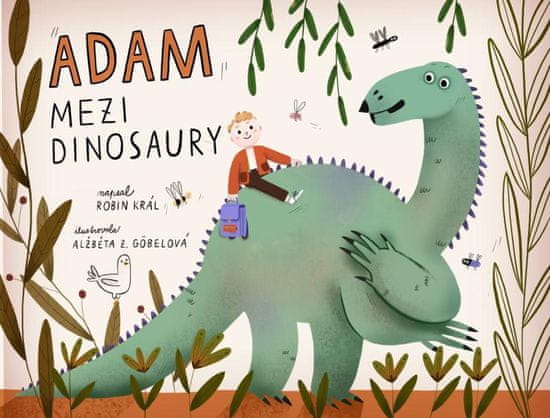 Král Robin: Adam mezi dinosaury