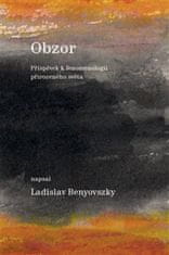 Ladislav Benyovszky;Jaroslav J. Alt: Obzor - Příspěvek k fenomenologii přirozeného světa