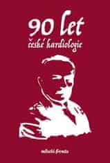 Miloš Táborský: 90 let české kardiologie