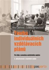 Věra Čadilová: Tvorba individuálních vzdělávacích plánů - Pro žáky s poruchami autistického spektra