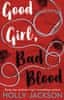 Holly Jacksonová: Good Girl, Bad Blood