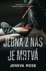 Jeneva Rose: Jedna z nás je mrtvá