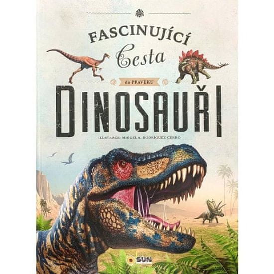 Dinosaury - Fascinujúca cesta do praveku