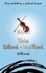 Táňa Keleová-Vasilková: Olívie