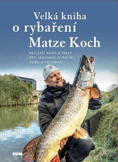 Matze Koch: Velká kniha o rybaření