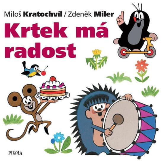 Miloš Kratochvíl: Krtek má radost