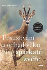 Burkhard Stöcker: Posuzování a odhad věku živé spárkaté zvěře