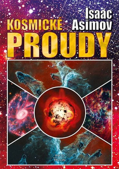 Isaac Asimov: Kosmické proudy