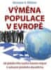 Hermann H. Mitterer: Výměna populace v Evropě - Jak globální elita využívá masovou migraci k nahrazení původního obyvatelstva