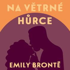 Emily Bronteová: Na Větrné hůrce