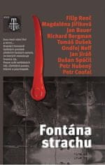  Jan Bauer;Richard Bergman;Petr Coufal;Tomáš: Fontána strachu