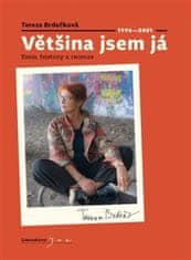 Tereza Brdečková: Většina jsem já - Eseje, fejetony a recenze 1996 - 2021