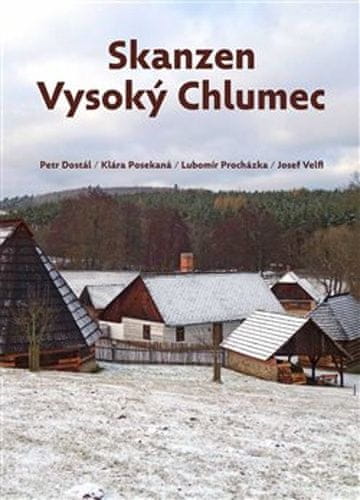 Petr Dostál;Klára Posekaná;Lubomír: Skanzen Vysoký Chlumec