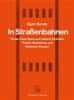 Egon Bondy;Josefine Schlepitzka: In Strassenbahnen - Reste eines Epos und andere Gedichte Totaler Realismus und Peinliche Poesie I