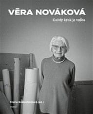 Věra Nováková: Každý krok je volba