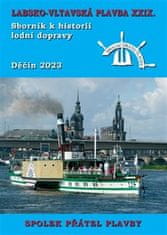 Kolektiv autorů: Labsko-vltavská plavba XXIX. - Sborník k historii lodní dopravy 2023