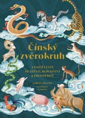 Aaron Hwang: Čínský zvěrokruh - A další cesty ke štěstí, bohatství a prosperitě