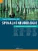 Ivana Štětkářová: Spinální neurologie - 2. aktualizované a rozšířené vydání