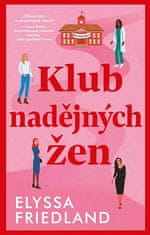 Elyssa Friedland: Klub nadějných žen