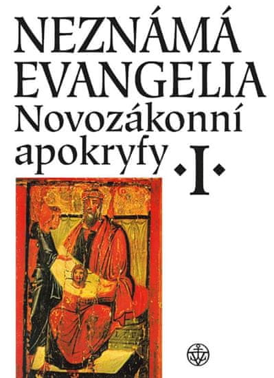 Dus Jan A., Pokorný Petr: Novozákonní apokryfy I. - Neznámá evangelia