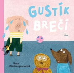 Gimbergssonová Sara: Gustík brečí