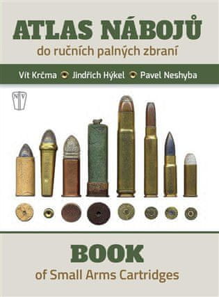 Atlas nábojů do ručních palných zbraní / Book of Small Arms Cartridges